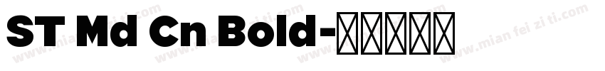 ST Md Cn Bold字体转换